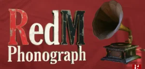 RedM Phonograph